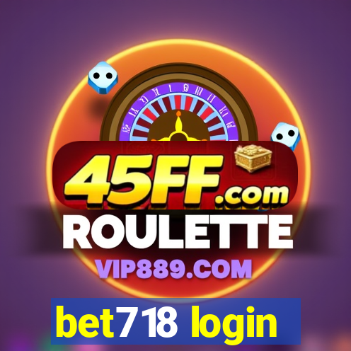 bet718 login